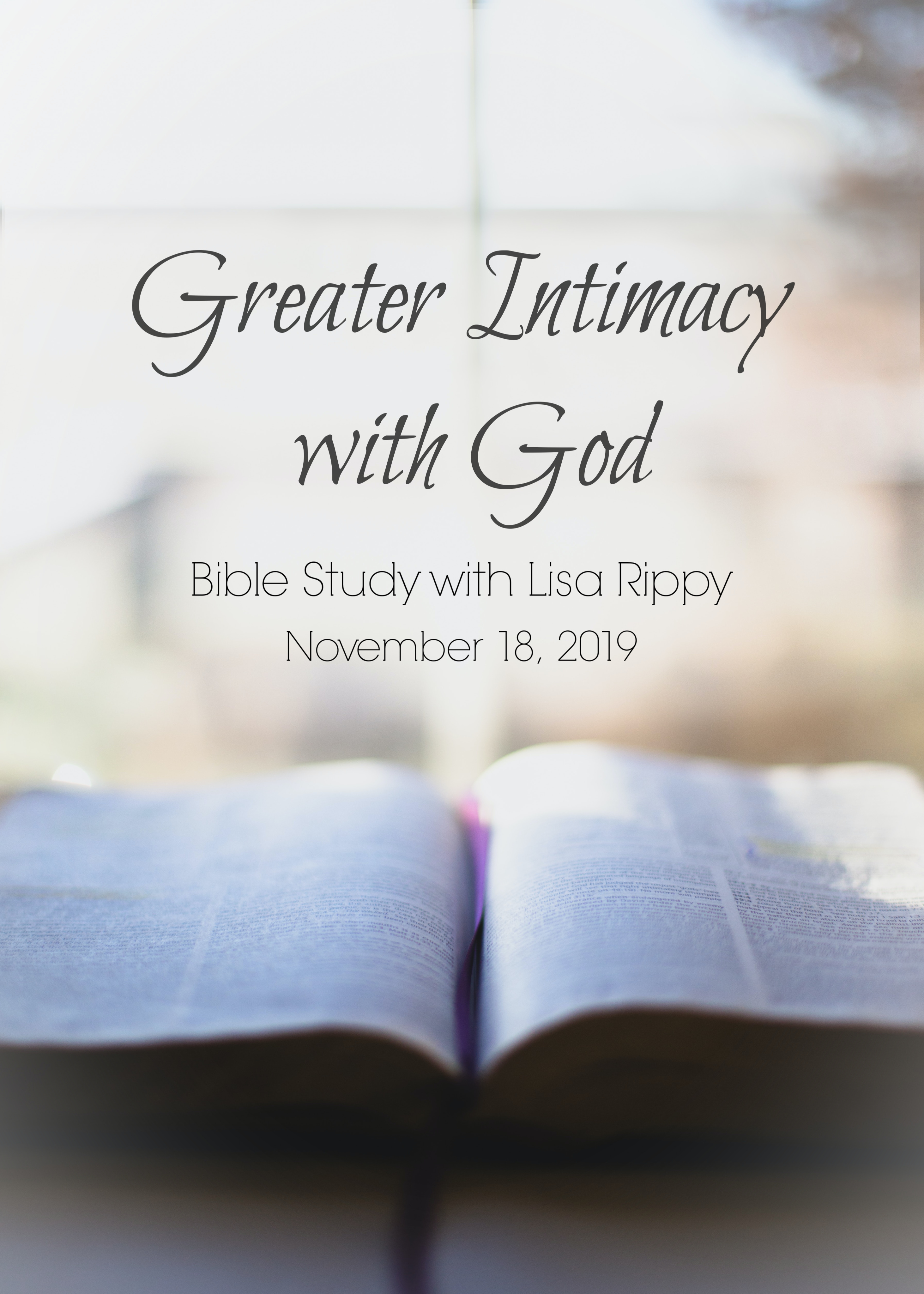 Greater Intimacy with God – Lesson 1
